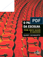 Resumo o Paradoxo Da Escolha Barry Schwartz