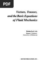 Aris R Vectors, Tensors, and The Basic Equations of Fluid Mechanics (Dover, 1989)