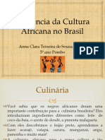 Influência Da Cultura Africana No Brasil