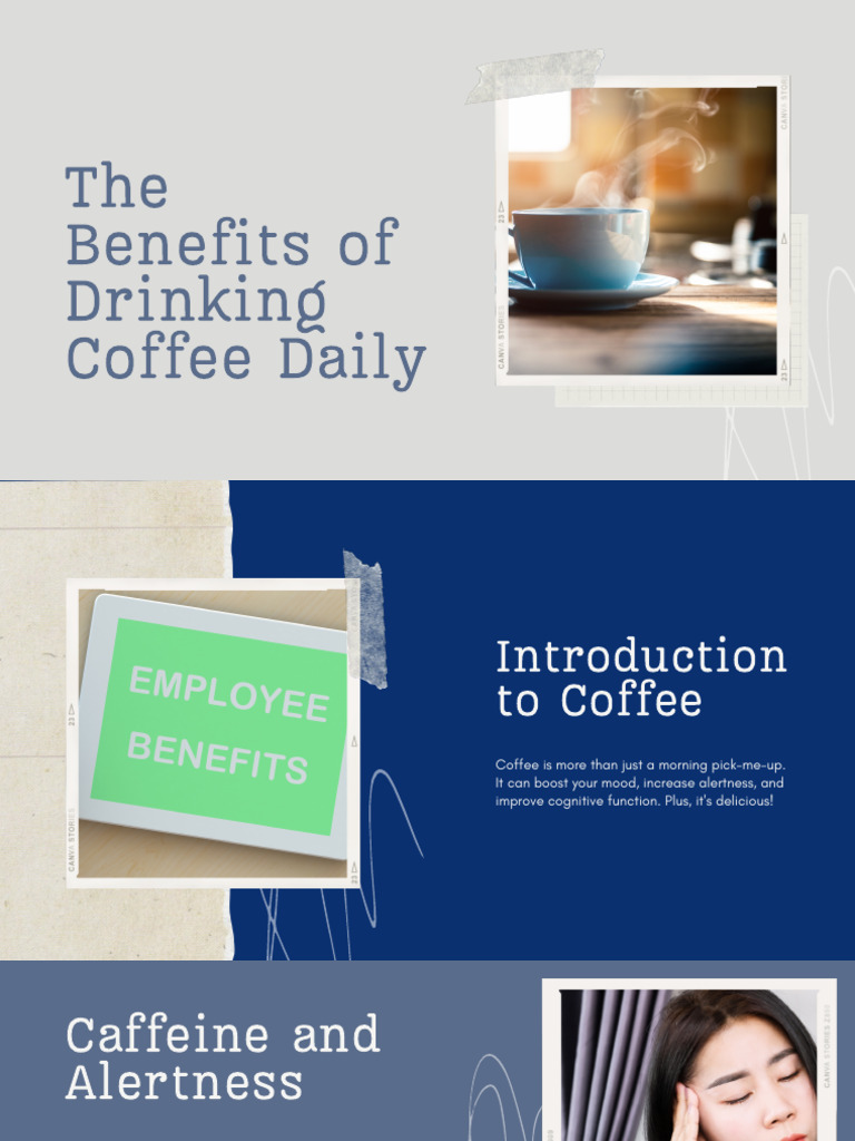 The Benefits of Drinking Coffee Everyday PDF