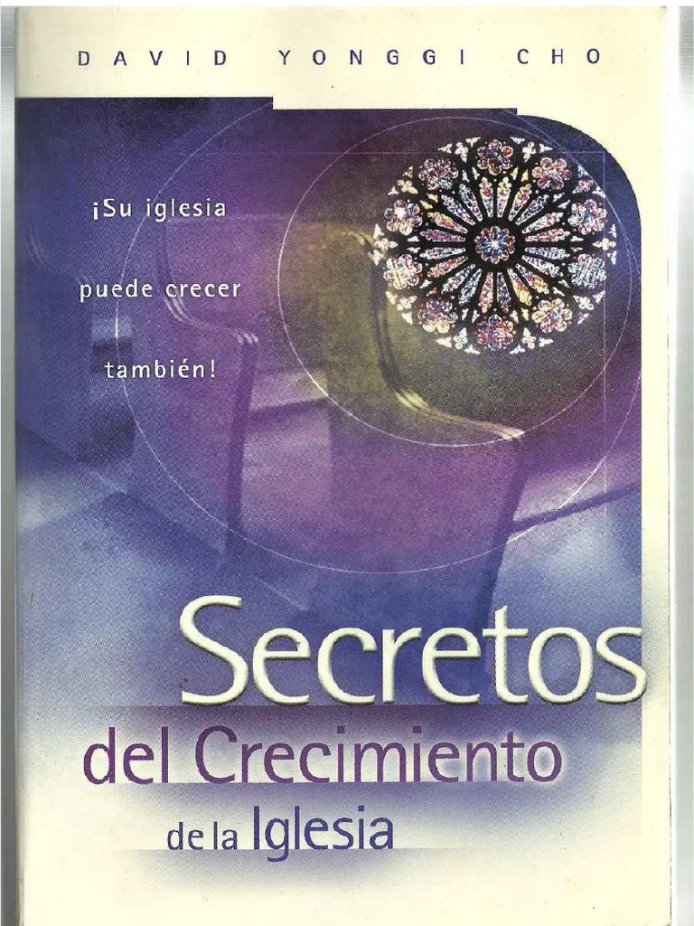 PDF Secretos Del Crecimiento de La Iglesia Paul Yonggi Cho Fe Con Poder ...