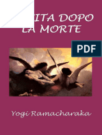 Yogi Ramacharaka - La Vita Dopo La Morte