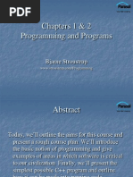 Chapters 1 & 2 Programming and Programs: Bjarne Stroustrup