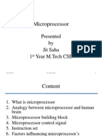 Microprocessor: Presented by Jit Saha 1 Year M.Tech CSE