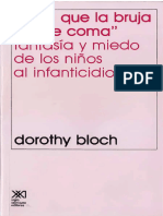 Bloch Dorothy para Que La Bruja No Me Coma Fantasia y Miedo de Los Nios Al Infanticidio