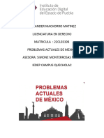 Ensayo Problemas Actuales de Mexico Alexander Machorro Martinez Licenciatura en Derecho Matricula 22cl03196