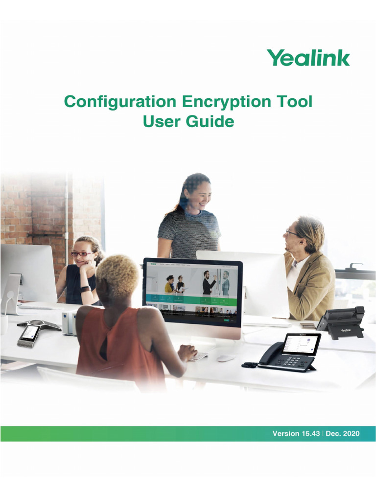 Yealink Configuration Encryption Tool User Guide V15.43 PDF