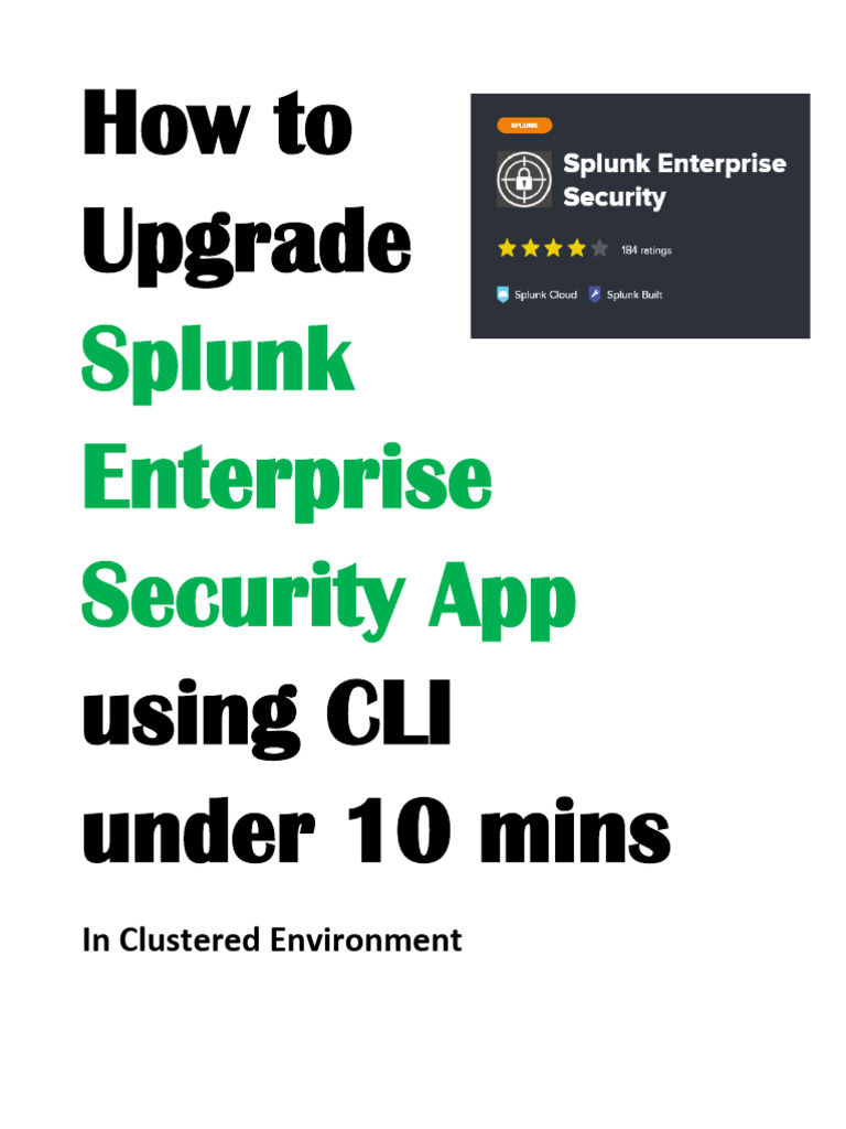 How To Upgrade Splunk Enterprise Security App in Clustered Environment