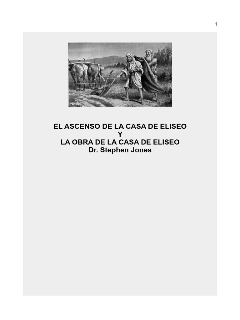 ascenso-de-la-casa-de-eliseo-obra-de-la-casa-de-eliseo-dr-stephen