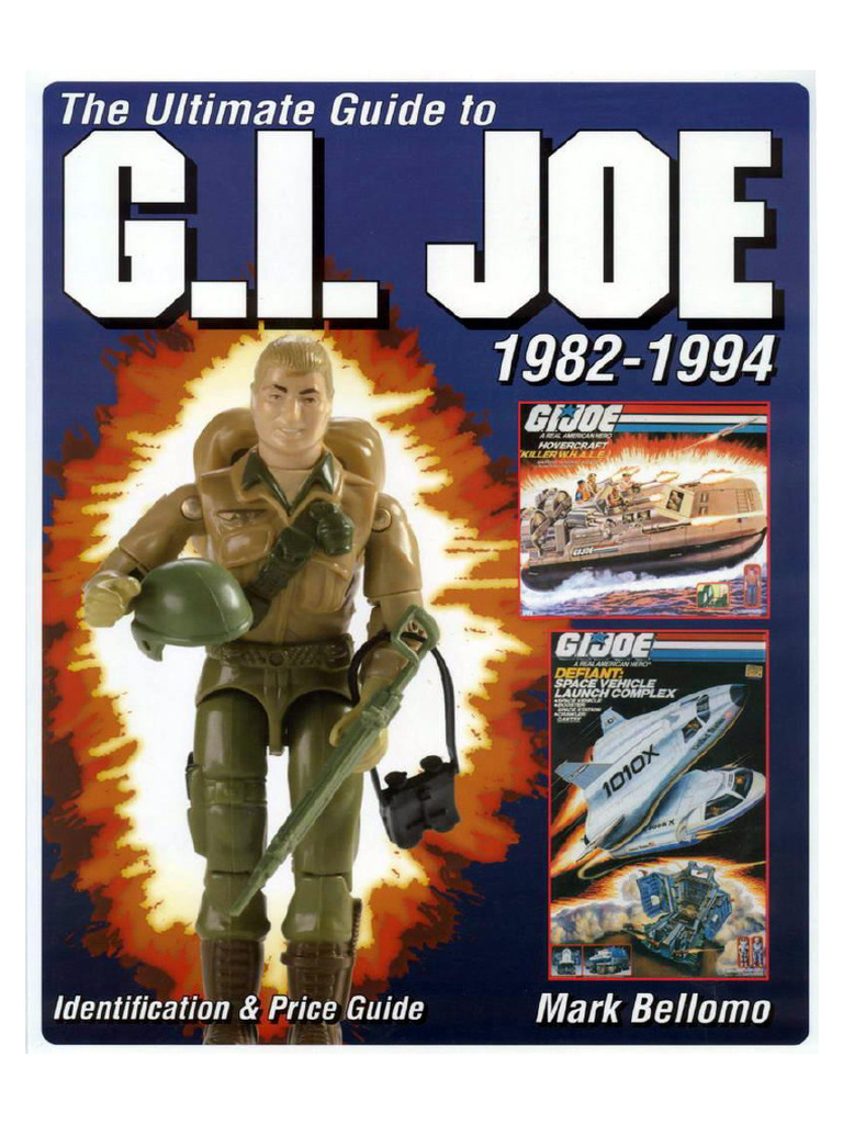 (G I Joe终极指南1982-1994第一版) The Ultimate Guide To G I Joe 1982-1994 1 | PDF