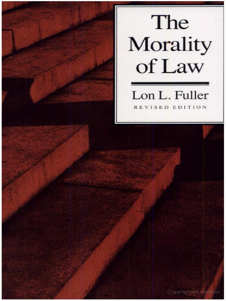 Lon l fuller the morality of law revised edition the storrs