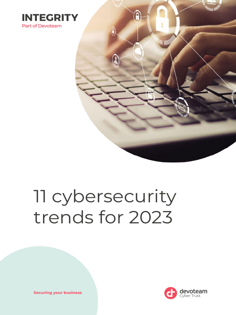 11 Cybersecurity Trends For 2023 | PDF | Security | Computer Security