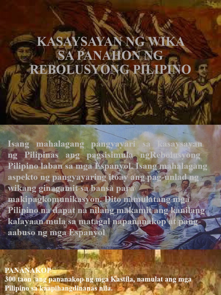 Kasaysayan Ng Wika Sa Panahon Ng Rebolusyong Pilipino | PDF