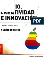 Ordoñez, R. (2013) Cambio, Creatividad e Innovación. Desafío y Respuesta. Cap.3