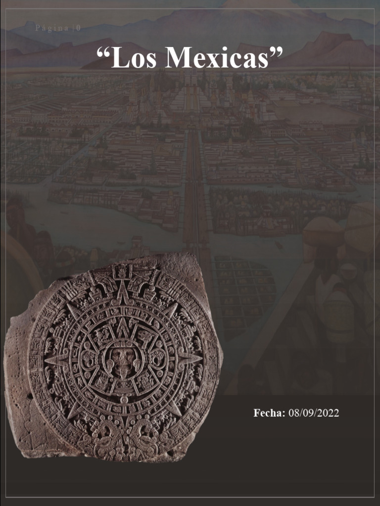 Monografia De Los Mexicas Pdf