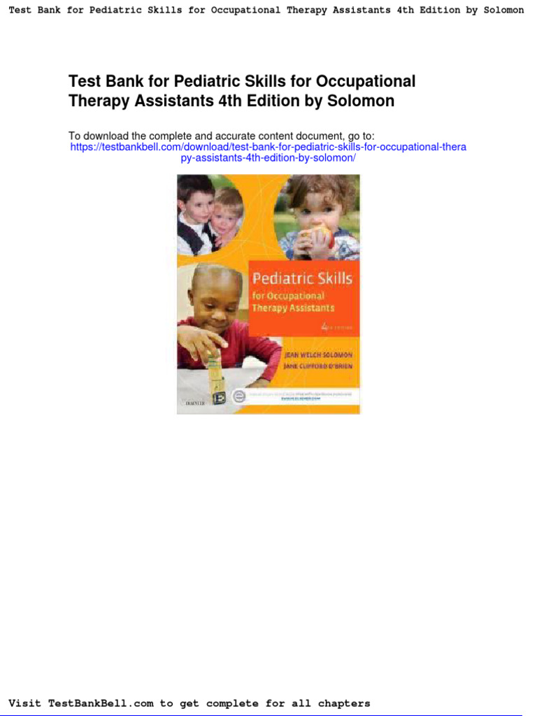 Test Bank For Pediatric Skills For Occupational Therapy Assistants 4th