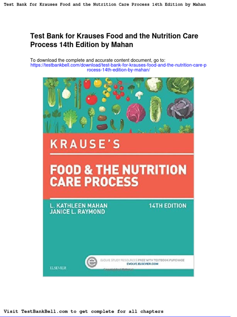 Test Bank For Krauses Food and The Nutrition Care Process 14th Edition