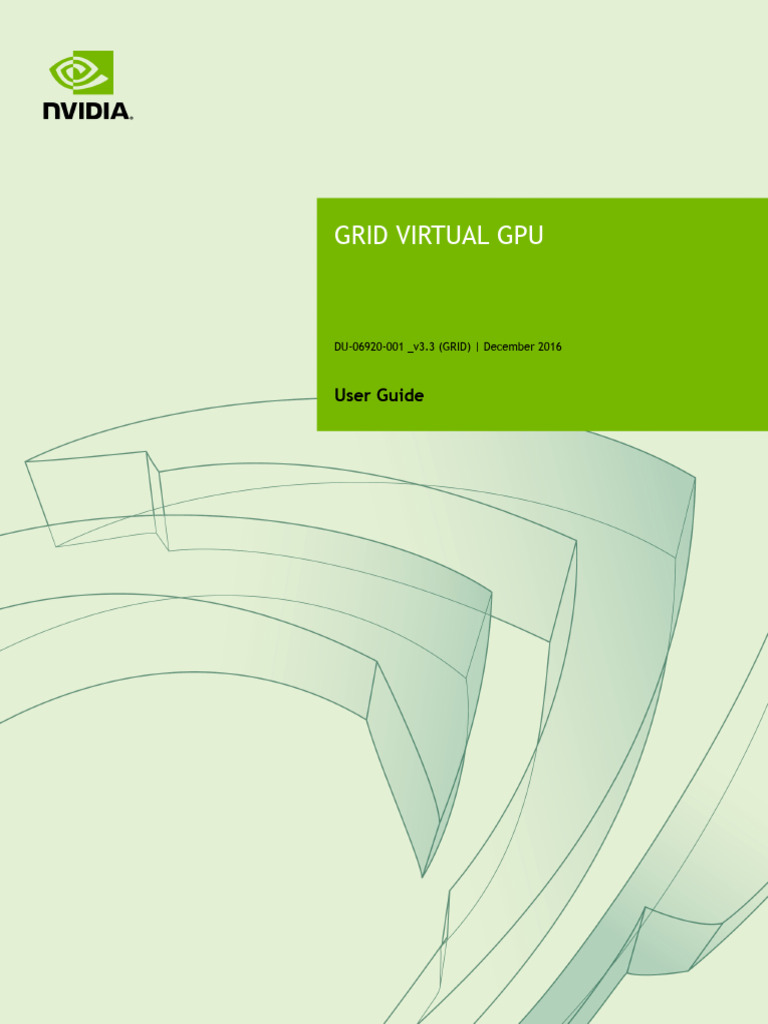 NVIDIA GRID vGPU User Guide | PDF | Graphics Processing Unit | Virtual ...