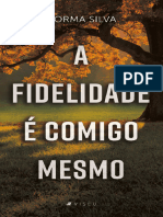 A Fidelidade e Comigo Mesmo - Norma Silva