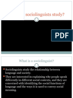 1-What Do Sociolinguists Study