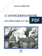 Dietrich Schuler - L'antigermanisme - Son Histoire Et Ses Causes