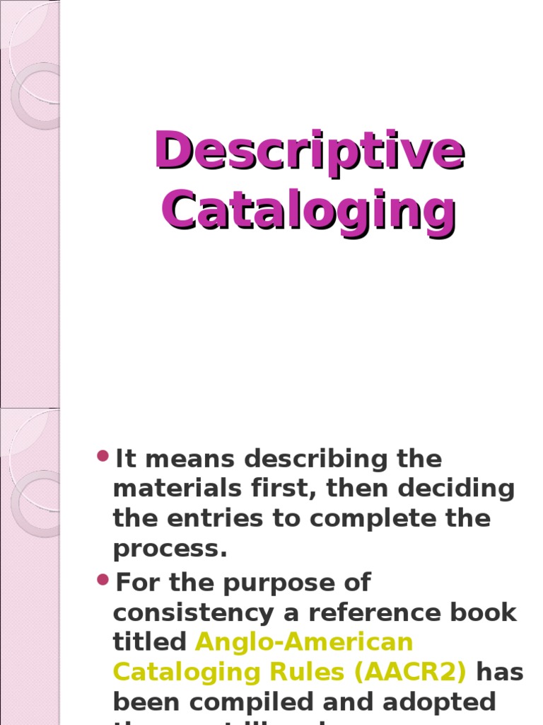 AACR2 Descriptive Cataloging Overview | PDF | Cataloging | Books