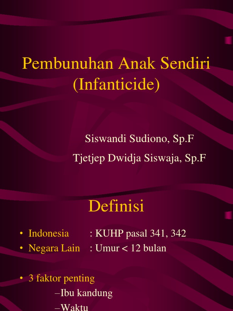 Infanticide: Definisi dan Analisis Hukum | PDF