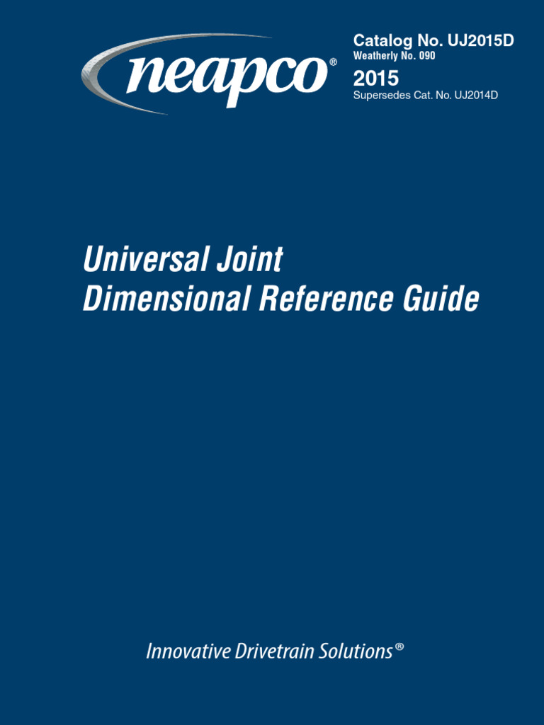 Neapco 2015 UJ Dimensional Reference Guide UJ2015D 9901018 | PDF ...