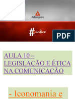 Aula 10 - Legislação e Ética Na Comunicação