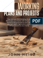 WOODWORKING PLAN AND PROJECTS The Ultimate Skill-Building Guide. Renovate Your Home With Simple DIY Wood Furniture Projects... (JOHN HEISZ (HEISZ, JOHN) ) (Z-Library)