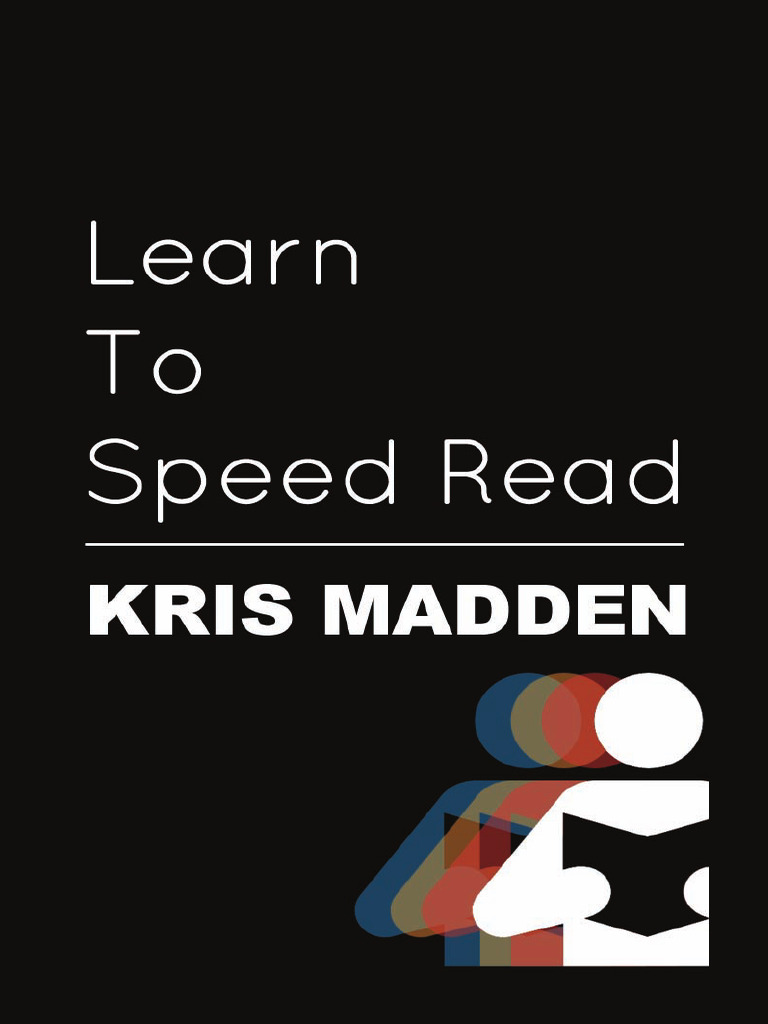  kris madden learn to speed read the official kr pdf speed reading