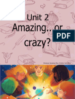 Unit 2. Amazing... or Crazy