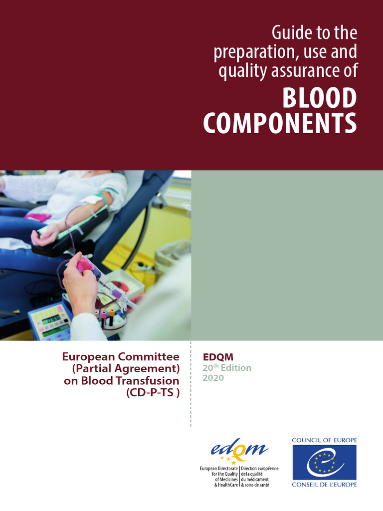 The Guide To The Preparation, Use and Quality Assurance of Blood ...