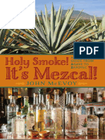 Holy Smoke! It's Mezcal
