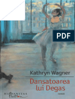 Kathryn Wagner - Dansatoarea Lui Degas PDF