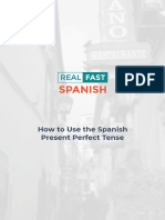 Real Fast Spanish How To Use The Spanish Present Perfect Tense