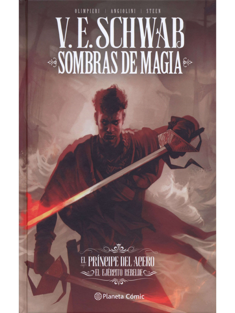 Sombras de Magia Tomo 03 El Ej 233 Rcito Rebelde Schwab Amp Olimpieri