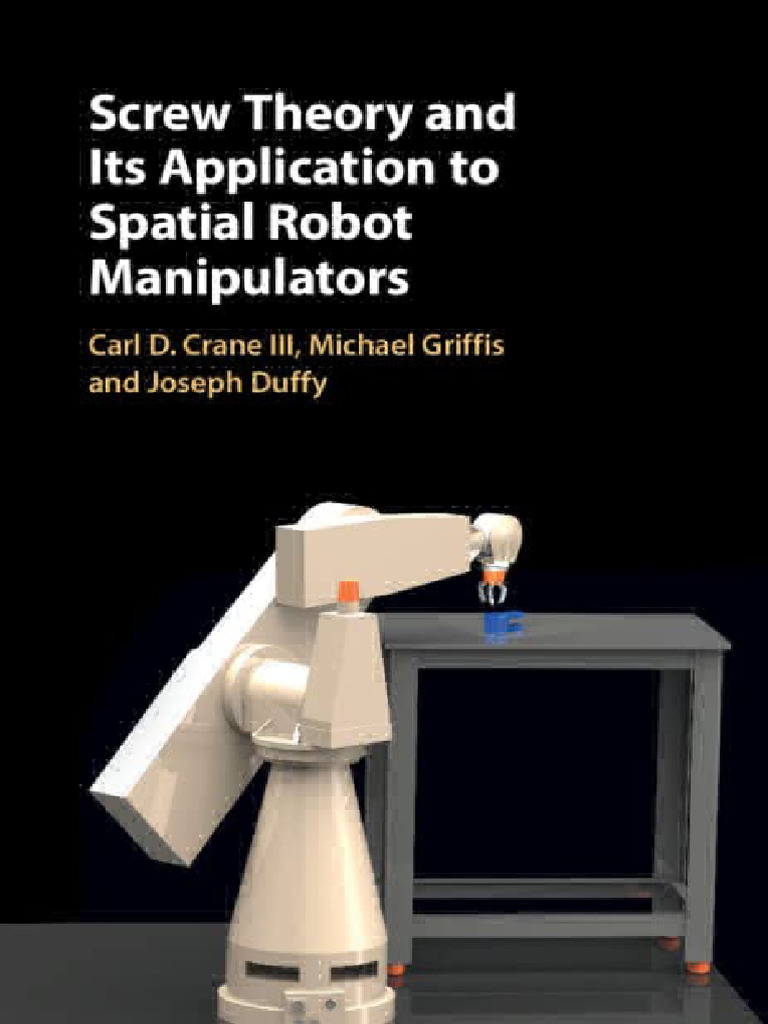 Carl D. Crane III, Michael Griffis, Joseph Duffy - Screw Theory and Its ...