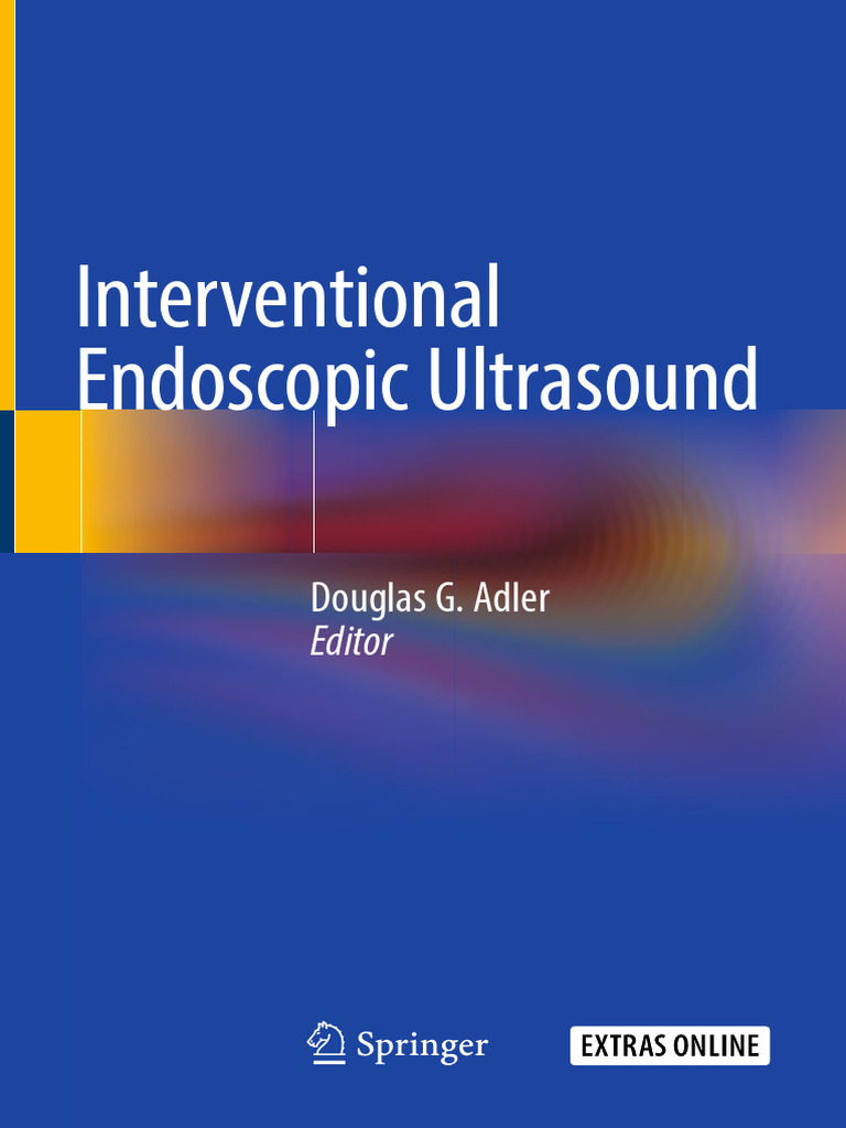 Interventional Endoscopic Ultrasound PDF Gastroenterology Interventional Radiology