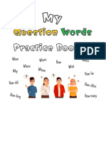 Question-Words Practice W