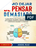 Como Dejar de Pensar Demasiado - Angel Ruiz