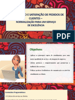 Atendimento E Satisfação de Pedidos de Clientes - : Normalização para Um Serviço de Excelência