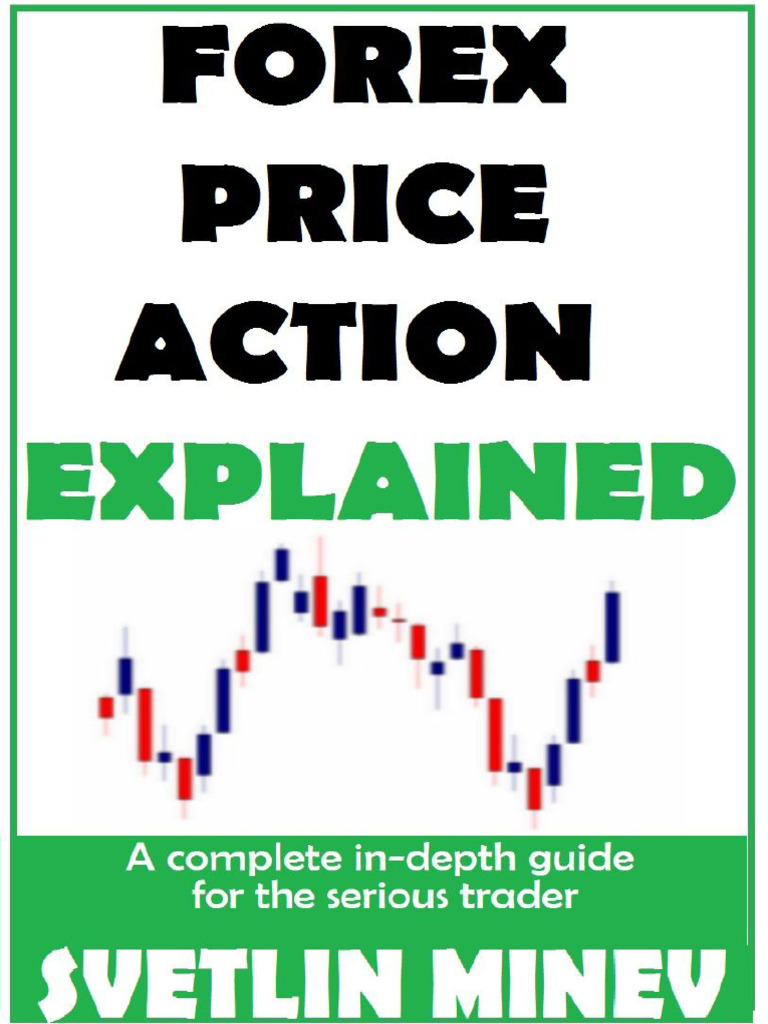 02-Forex Price Action Explained-Svetlin Minev | PDF | Moving Average ...