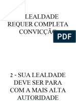 1 - Lealdade Requer Completa Convicção