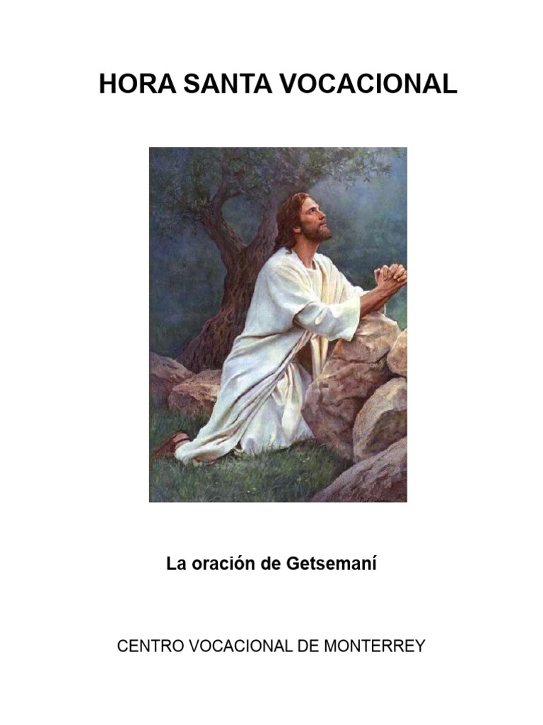 Hora Santa Vocacional Getsemaní LC 22 39 46 Noe Cárdenas PDF eucaristía Sacerdote