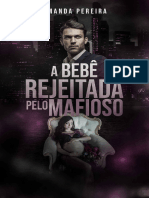A Bebe Rejeitada Pelo Mafioso - Amanda Pereira
