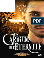 Les Gardiens de Leternite t13 Chiron Ivy Alexandra