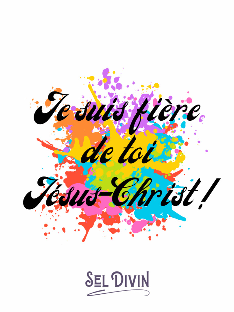 Je Suis Fière de Toi Jésus-Christ ! | PDF