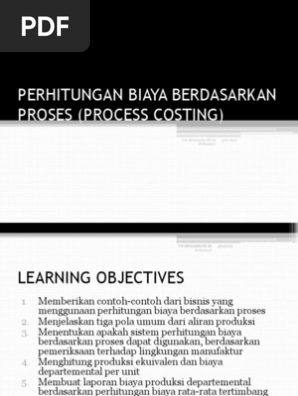 Perhitungan Biaya Berdasarkan Proses Process Costing Penilaian Persediaan Inventaris