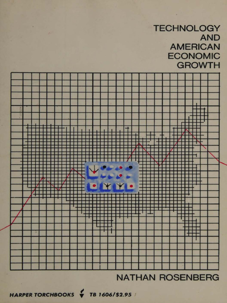 Nathan Rosenberg - Technology and American Economic Growth (1972 ...